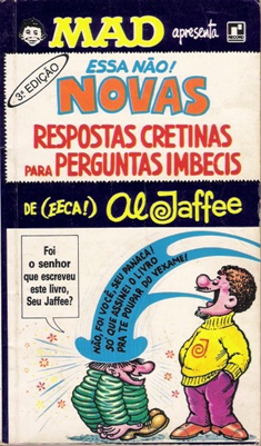Novas Respostas Cretinas Para Perguntas Imbecis